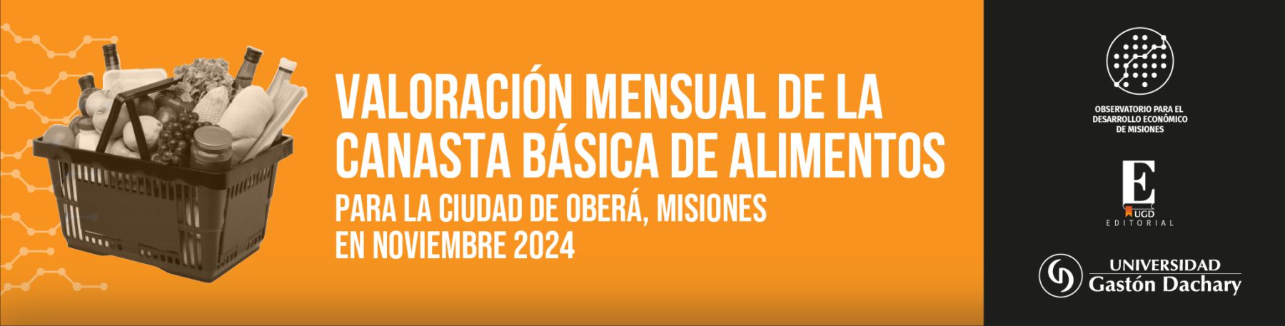 Valoración mensual de la canasta básica de alimentos para la ciudad de Oberá, Misiones en noviembre 2024