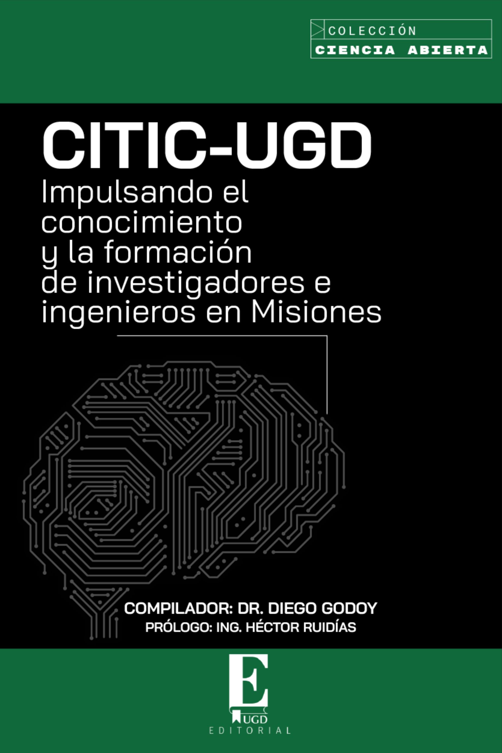 CITIC-Impulsando el conocimiento y la formación de investigadores e ingenieros en Misiones