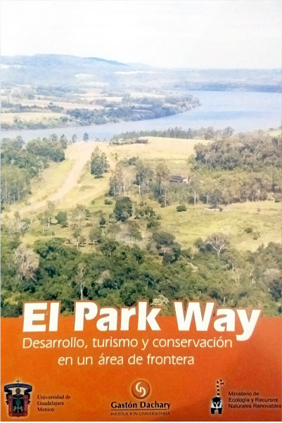 El Park Way; desarrollo, turismo y conservación en un área de frontera 