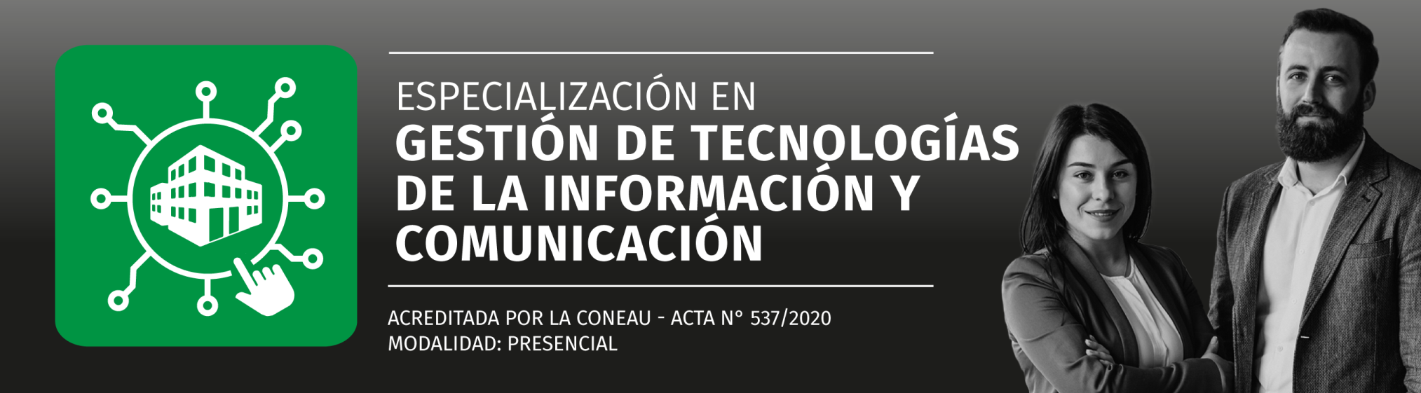 Especialización en Gestión de Tecnologías de la Información y Comunicación (EGTICS) 