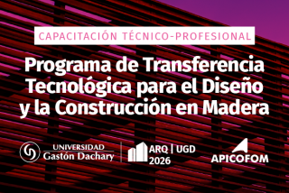 UGD lanza un programa de capacitación en diseño y construcción con madera