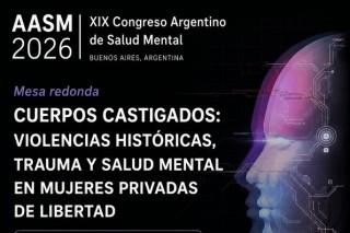 Salud mental, género y contextos de encierro: una investigación con proyección nacional