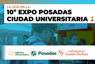 La UGD se prepara para participar de la 10º Expo Posadas Ciudad Universitaria