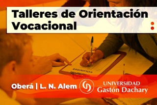 Talleres gratuitos de orientación vocacional en Alem y Oberá