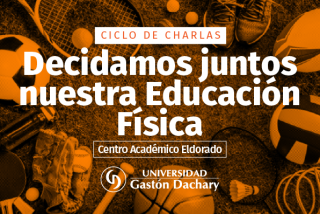 Ciclo de charlas en Eldorado: “Decidamos juntos nuestra Educación Física”