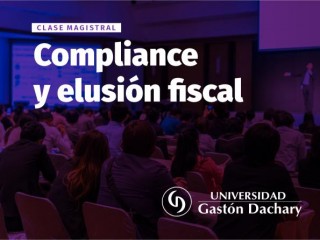 Clase Magistral “Compliance y elusión fiscal”