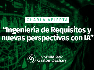 La UGD realizará una jornada de actualización sobre Ingeniería de Requisitos e Inteligencia Artificial