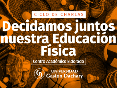 Ciclo de charlas en Eldorado: “Decidamos juntos nuestra Educación Física”
