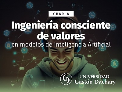 Especialista disertará sobre “Ingeniería Consciente de Valores en Modelos de Inteligencia Artificial”