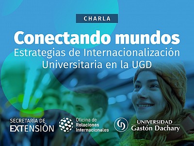 La UGD da a conocer los ejes centrales de su política de internacionalización